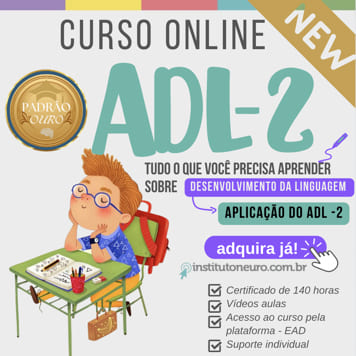 APLICAÇÃO ADL 2- AVALIAÇÃO DO DESENVOLVIMENTO DA LINGUAGEM